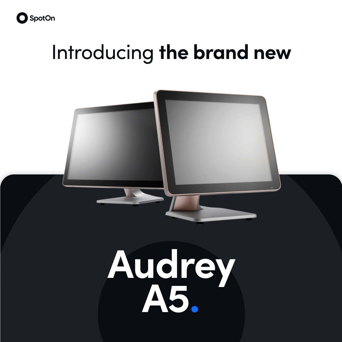 Introducing Audrey A5